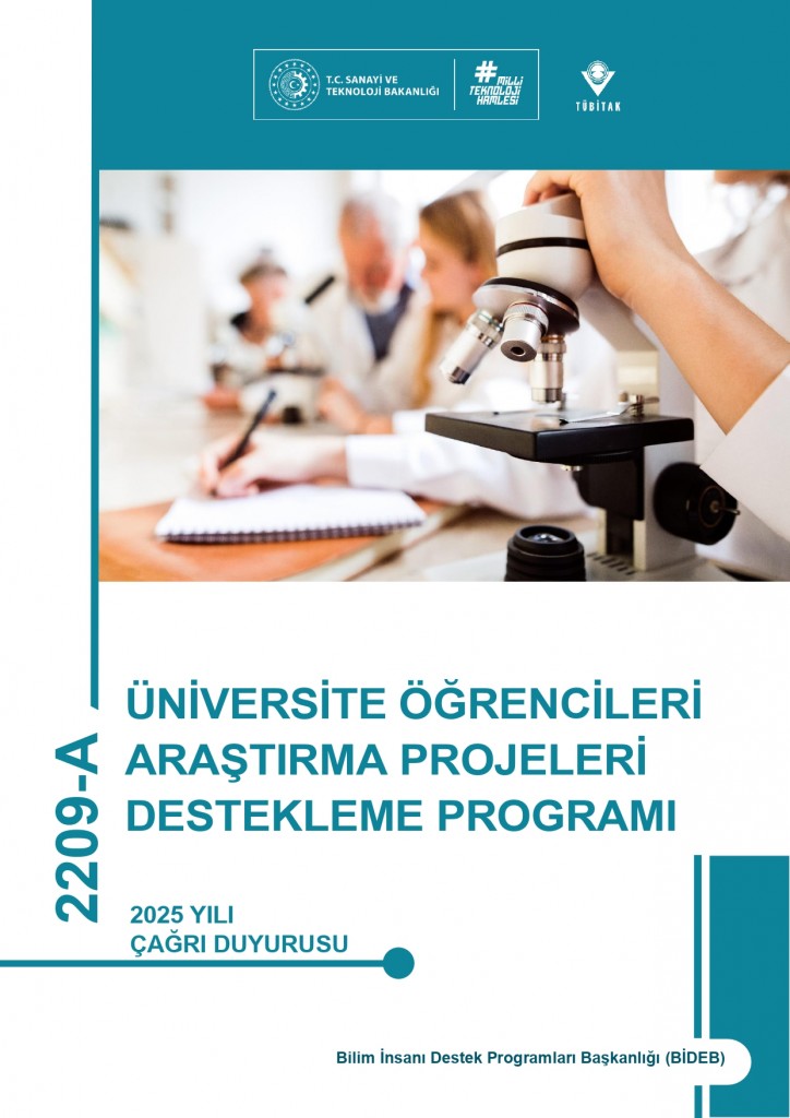 2209-A - Üniversite Öğrencileri Araştırma Projeleri Destekleme Programı Başvuruları Başladı detayı için tıklayınız