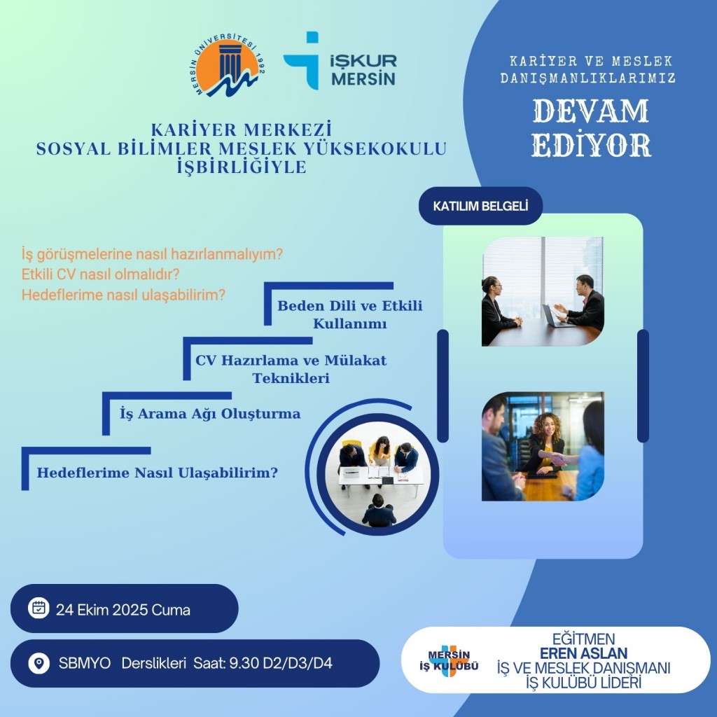 CV ve Mülakat Teknikleri  Eğitimleri Sosyal Bilimler Meslek Yüksekokulunda detayı için tıklayınız