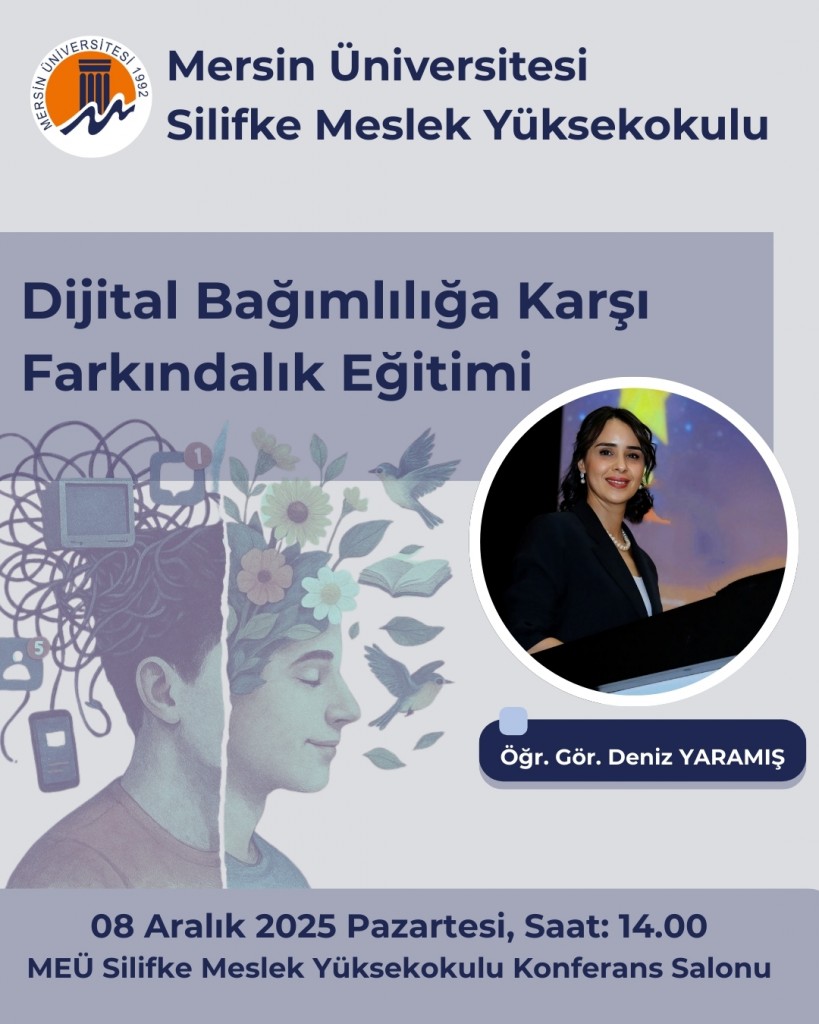 DİJİTAL BAĞIMLILIĞA KARŞI FARKINDALIK EĞİTİMİ detayı için tıklayınız
