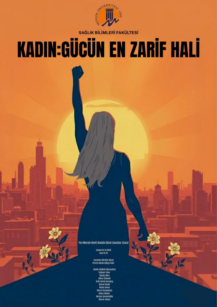 Ebelik B&Ouml;l&uuml;m&uuml; &Ouml;ğrencilerinden Toplumsal Katkı: Kadın: G&uuml;c&uuml;n En Zarif Hali detayı için tıklayınız