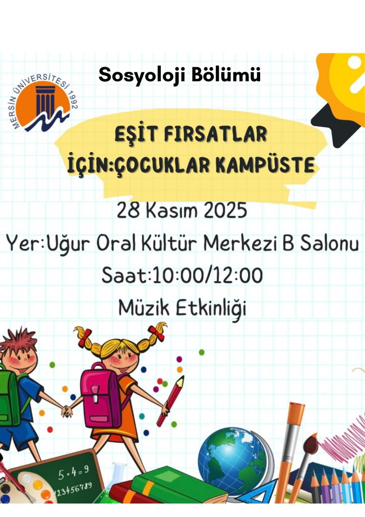 Toplumsal Katkı Etkinliği: "Eşit Fırsatlar İ&ccedil;in &Ccedil;ocuklar Kampuste" detayı için tıklayınız