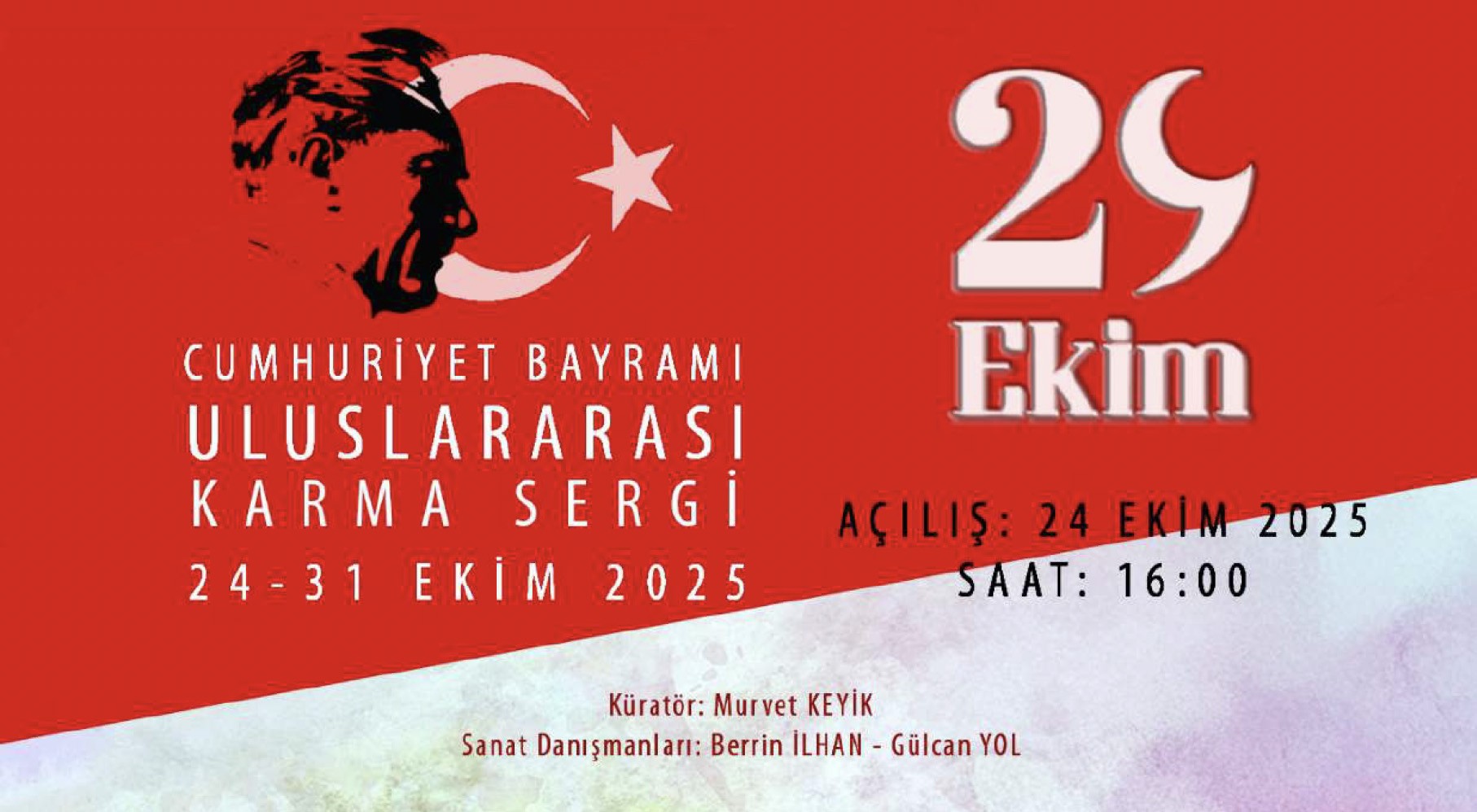 29 Ekim Cumhuriyet Bayramı Uluslararası Karma Sergi detayı için tıklayınız