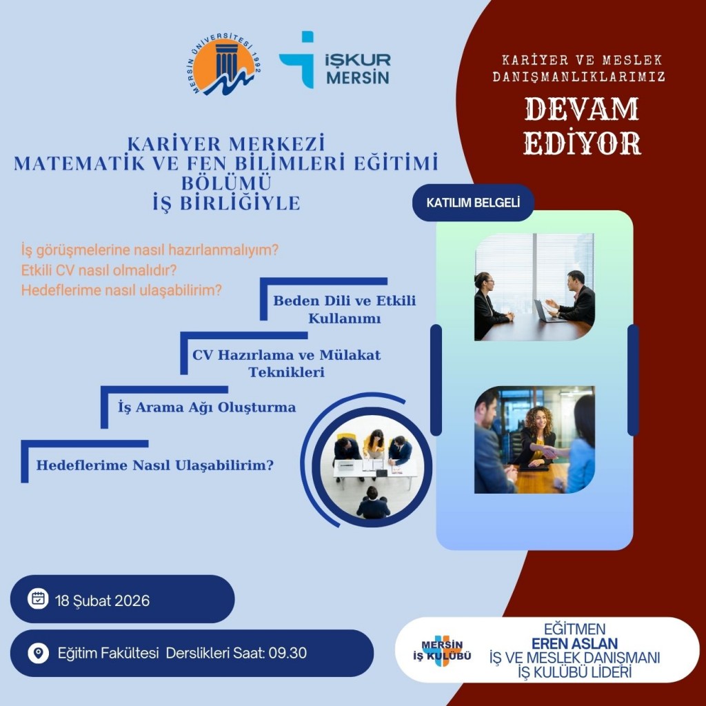 CV HAzırlama ve M&uuml;lakat Teknikleri Eğitimleri (Eğitim Fak&uuml;ltesi) detayı için tıklayınız