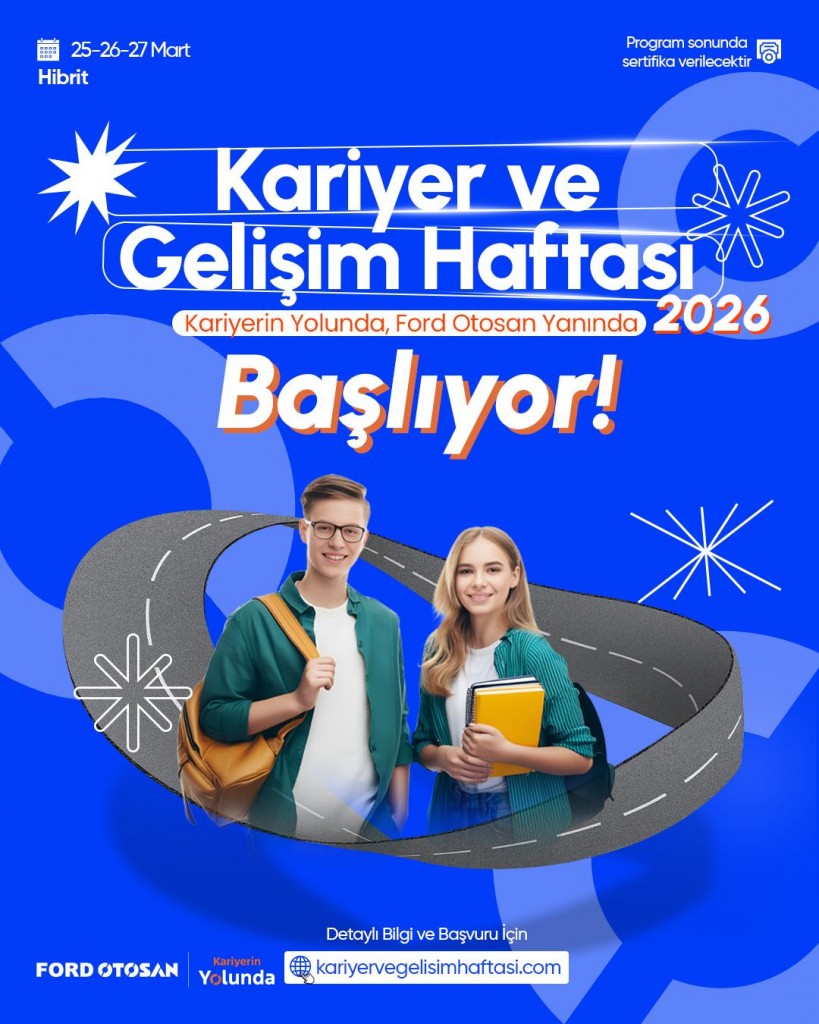 Ford Otosan Kariyer ve Gelişim Haftası Başlıyor! detayı için tıklayınız