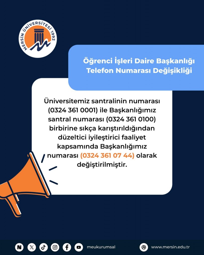 &Ouml;ğrenci İşleri Daire Başkanlığı Telefon Numarası Değişikliği detayı için tıklayınız
