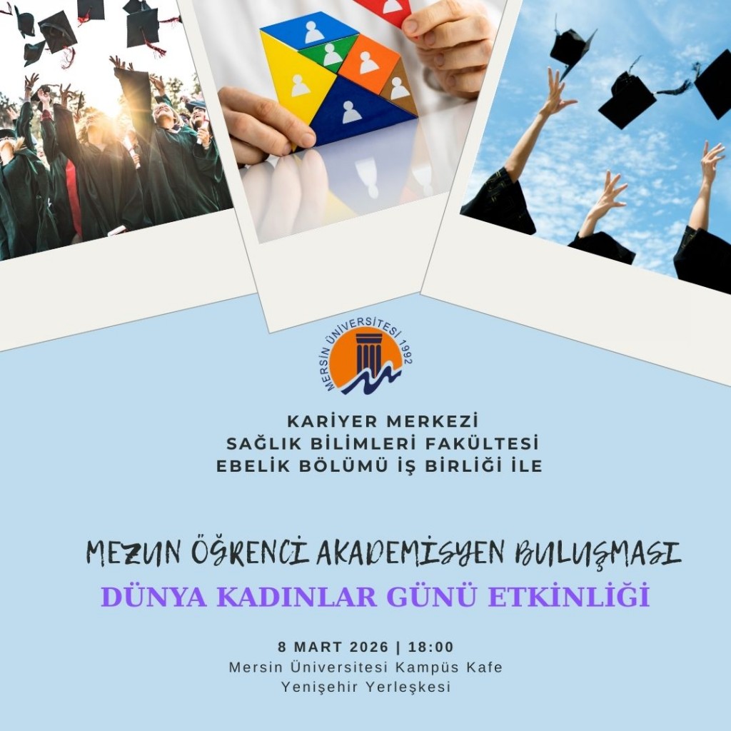 Mezun &Ouml;ğrenci Akademisyen Buluşması detayı için tıklayınız
