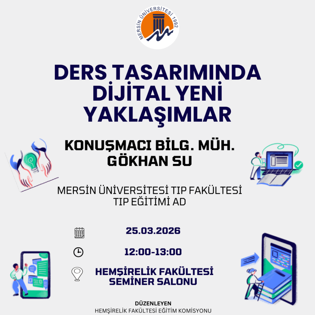 Ders Tasarımında Dijital Yeni Yaklaşımlar Eğitimi Ger&ccedil;ekleştirildi detayı için tıklayınız