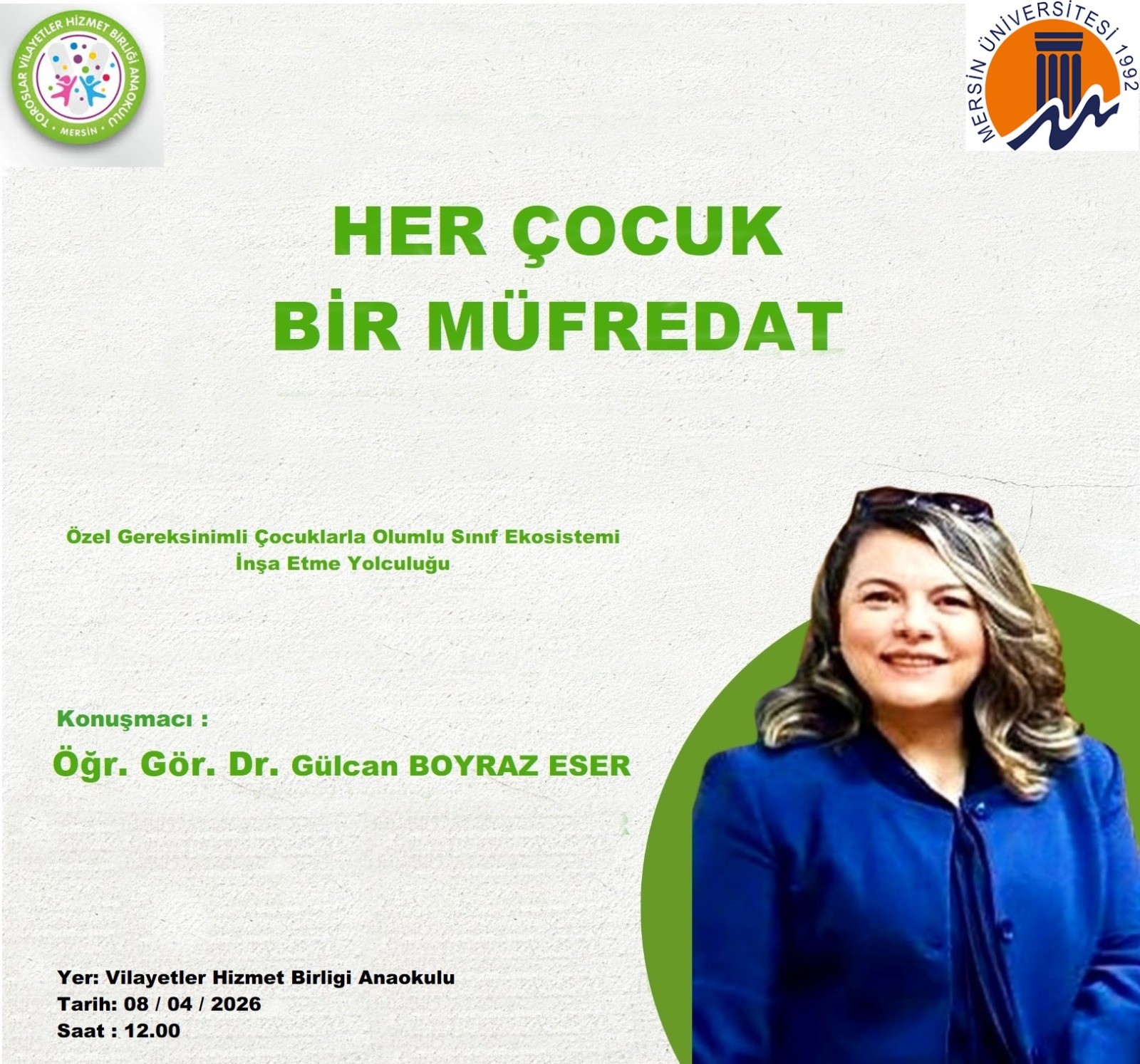" Her &Ccedil;ocuk Bir M&uuml;fredattır" Semineri Yoğun Katılımla Tamamlandı. detayı için tıklayınız