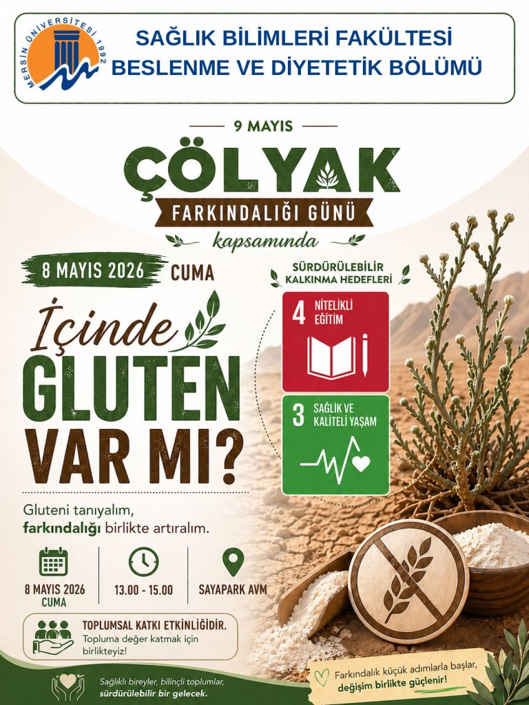 9 Mayıs &Ccedil;&ouml;lyak Haftası Farkındalığı G&uuml;n&uuml; Kapsamında " İ&ccedil;inde Gluten Var mı? " etkinliği detayı için tıklayınız