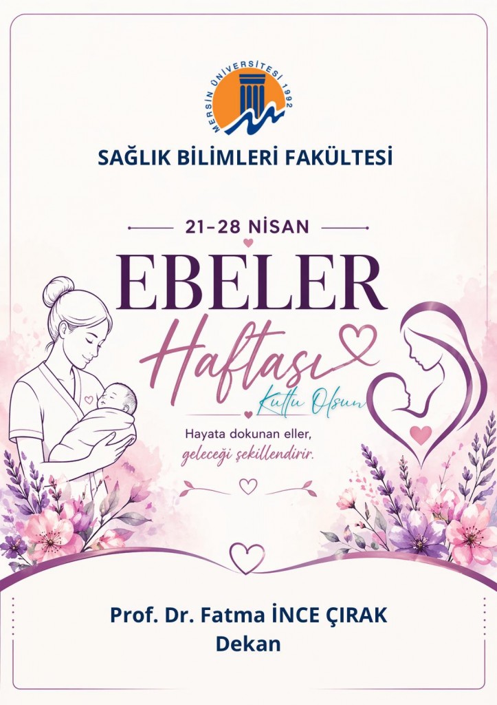21-28 Nisan 2026 D&uuml;nya Ebeler Haftası detayı için tıklayınız