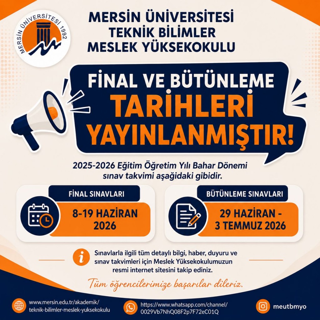 2025-2026 Eğitim &Ouml;ğretim Yılı Bahar D&ouml;nemi Yarıyıl Sonu ve B&uuml;t&uuml;nleme Sınav Programları detayı için tıklayınız