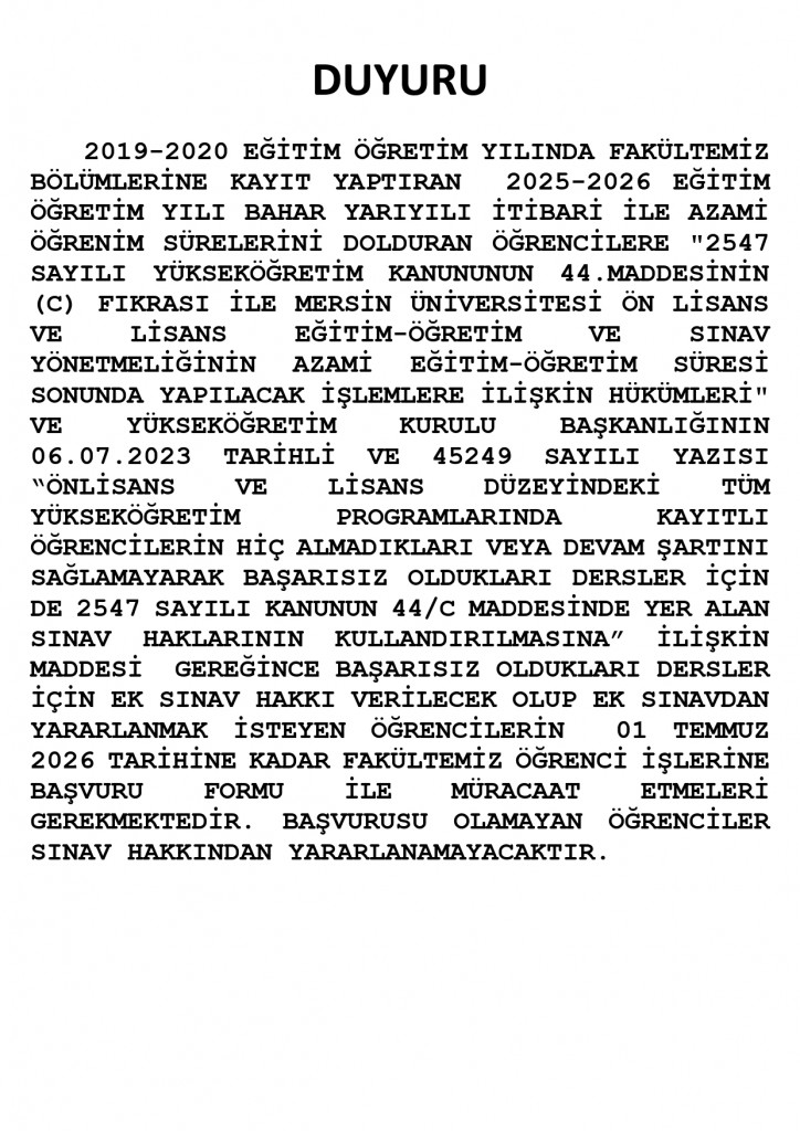 2025 - 2026 EĞİTİM - &Ouml;ĞRETİM YILI BAHAR YARIYILI İTİBARİ İLE AZAMİ &Ouml;ĞRENİM S&Uuml;RESİ DOLDURAN &Ouml;ĞRENCİLERE EK SINAV HAKKI detayı için tıklayınız