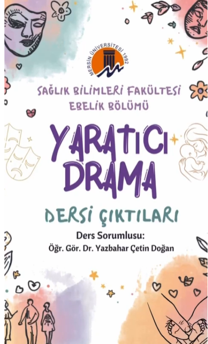 Yaratıcı Drama ile Sağlık Konularına Farklı Bir Bakış detayı için tıklayınız