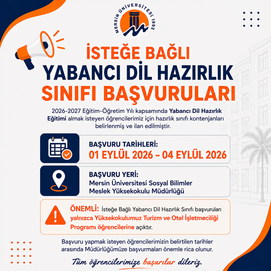 İsteğe Bağlı Yabancı Dil Hazırlık Sınıfı Başvuruları Hakkında detayı için tıklayınız